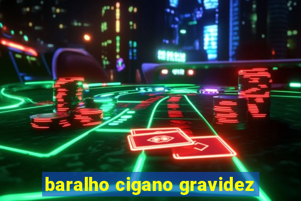 baralho cigano gravidez